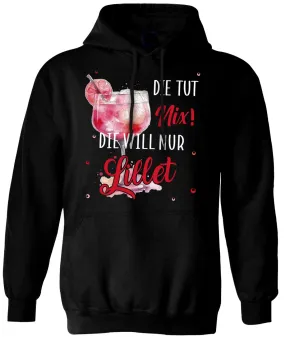 Hoodie - Die tut nix! Die will nur Lillet.