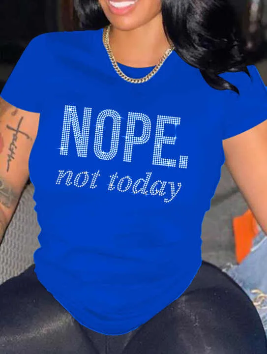 NOPE...not today Black Rhinestone Tee Shirt Top